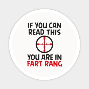 If you can read this you are in fart rang Magnet